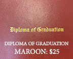 Diploma of Graduation Maroon
